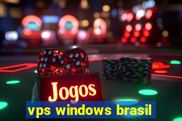 vps windows brasil